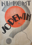 1052 Affiche uitgaande van de NSB houdende de kreet 'Nu komt Jodewin' met de afbeelding van een ballon en een ...