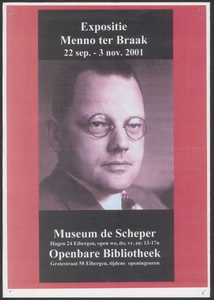 2 Expositie Menno ter Braak. Museum De Scheper, Hagen 24, Eibergen - Openbare Bibliotheek, Grotestraat 58, Eibergen