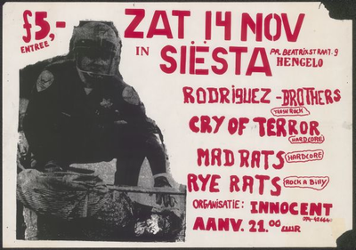 5 Rodriguez Brothers (trash rock), Cry of Terror (hardcore), Mad Rats (Rock a Billy). Organisatie: Inncocent. Siësta, ...