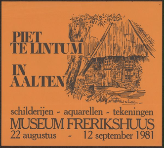 59 Piet te Lintum in Aalten. Schilderijen - aquarellen - tekeningen. Museum Frerikshuus, Aalten