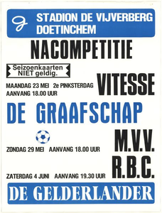 257 Nacompetitie De Graafschap. 23 mei Vitesse, 29 mei MVV, 4 juni RBC