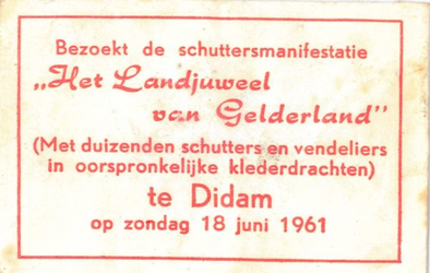 078 Bezoekt de schuttersmanifestatie 'Het Landjuweel van Gelderland' (Met duizenden schutters en vendeliers in ...