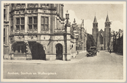 884 Arnhem Stadhuis en Walburgskerk, ca. 1915