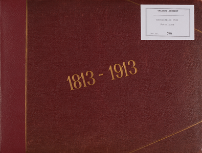 596-0001 Neerlands Onafhankelijkheid's feesten te Velp 1813-1913, 1813-1913