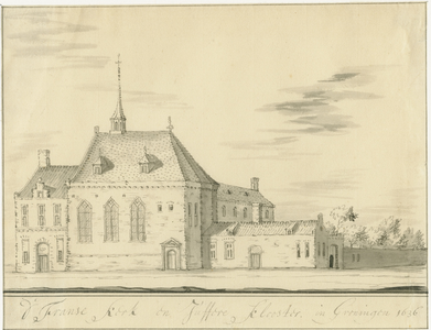 3459 D' Franse kerk en Juffere Klooster in Groningen 1636 : Het Juffere Klooster is een andere naam voor het Vrouw ...