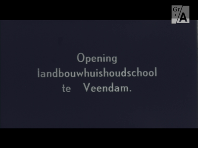 AV0408 Opening Landbouwhuishoudschool Afina Doornbosch / D. Schuitemaker, 03-02-1954