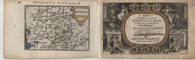 2275.3 282 Descriptio Westphaliae. P. Bertii Tabularum Geographicarum contractarum Libri quinque, cum luculentis ...