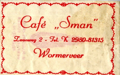 89 Rode tekst, Café Sman Zaanweg 2
