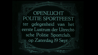 254 Openlucht Politie Sportfeest 1925: ter gelegenheid van het eerste Lustrum der Utrechtsche Politie Sportclub, op ...