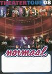26.2 Theatertour 08. Bennie Jolink, Jan Wilm Tolkamp, Ferdi Jolij, Jan de Ligt, Willem Terhorst, Roel Spanjers, Fokke ...