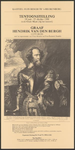 62 Graaf Hendrik van den Bergh (1573-1638). Tentoonstelling in de Oude Munt bij het kasteel Huis Bergh te 's-Heerenberg