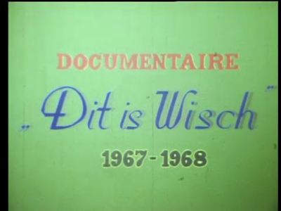2 Dit is Wisch, deel 1, 1967-1968