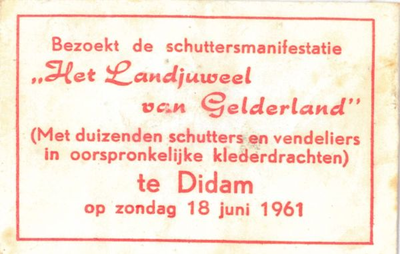 078 Bezoekt de schuttersmanifestatie 'Het Landjuweel van Gelderland' (Met duizenden schutters en vendeliers in ...