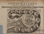 44 Clare afbeeldinghe ofte Effigien der voornaemste conspirateurs, staende op het Lichaem van de Hoofdeloose ...